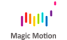 MAGIC MOTION MAGIC MOTION